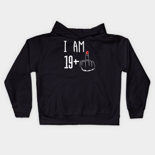 I Am 19 Plus 1 Middle Finger Funny 20th Birthday Kids Hoodie